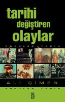 Cover for 'Tarihi Değiştiren Olaylar'