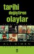 Tarihi DeÄŸiÅŸtiren Olaylar by Ali Ã‡imen