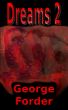 Dreams 2 by George Forder