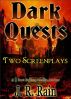 Dark Quests by J.R. Rain 