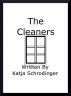 The Cleaners by Katja Schrodinger