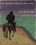 My Governor's House & other stories by Josh Karaczewski