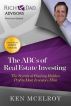 The ABCs of Real Estate Investment:  The Secrets of Finding Hidden Profits Most Investors Miss by Ken McElroy
