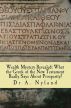 Wealth Mystery Revealed: What the Greek of the New Testament Really Says About Prosperity! by Dr A. Nyland