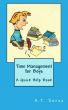 Time Management for Boys - A Quick Help Book by A. T. Sorsa