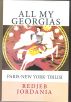 All My Georgias:  Paris-New York-Tbilisi by Redjeb Jordania