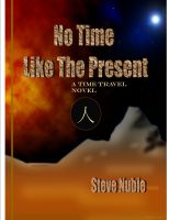 Cover for 'No Time Like The Present'