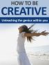 How To Be Creative by Charles Wright