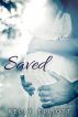 Saved by Kelly  Elliott