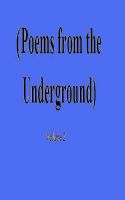 Cover for 'Poems from the Underground Volume 2'