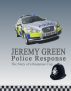 Police Response: The Story of a Response Cop by Jeremy Green
