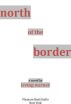 North of the Border by Irving Warner