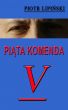 PiÄ…ta Komenda by Piotr LipiÅ„ski