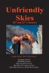Unfriendly Skies: 20th & 21st Centuries by Rodney Stich