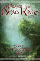 Cover for 'A Prayer for Dead Kings and Other Tales'