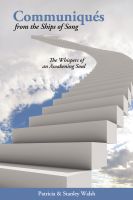Cover for 'Communiqu&eacute;s From The Ships of Song: The Whisperings of an Awakening Soul'