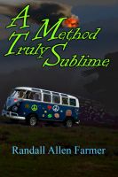 Cover for 'A Method Truly Sublime'