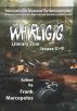 The Whirligig Issues 3-9 by Frank Marcopolos