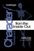 Character Development from the Inside Out by Scott Morgan
