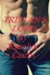 Tristan's Loins by Karolyn Cairns