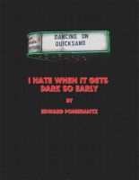 Cover for 'I Hate When It Gets Dark So Early'