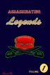 Assassinating Legends Volume 1 by Swinger D Soljah