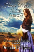 Cover for 'Heaven Must Wait'