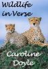 Wildlife In Verse by Caroline Doyle