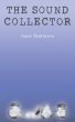 The Sound Collector by Janet Parkinson