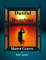 Cover for 'Alzheimer's: Dutiful Daughter'