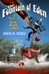 The Fountain of Eden: A Myth of Birth, Death, and Beer by Dan H Kind