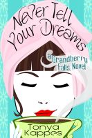 Cover for 'Never Tell Your Dreams'