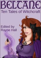Cover for 'Beltane: Ten Tales of Witchcraft'