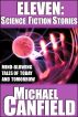 Eleven: Science Fiction Stories by Michael Canfield