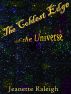 The Coldest Edge of the Universe (Short Story) by Jeanette Raleigh