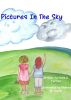 Pictures in the Sky by Lora Farren