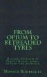 From Opium to Retreaded Tyres - Measures Necessary to Protect Human, Animal or Plant Life or Health by Monica Rodrigues