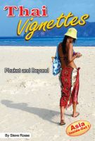 Cover for 'Thai Vignettes - Phuket and Beyond'