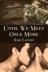 Until We Meet Once More by Josh Lanyon