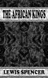 The African Kings by Lewis Spencer