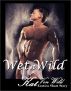 Wet N Wild by Kat Von Wild