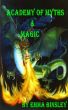 Academy of Myths & Magic by Emma Binsley