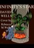 Infinity's Star by David S. Wells
