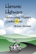 Harmonic Highways by Michael Abraham