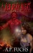 A Red Dark Night: A Novel of Blood, Gore and Terror by A.P. Fuchs