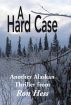 A Hard Case by Ron Hess