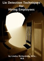 Cover for 'Lie Detection Techniques for Hiring Employees: Current Research'