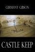 Castle Keep by Germany Gibson