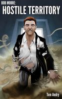 Cover for 'Bob Moore: Hostile Territory'