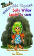 Sally Willow Learns to Swim by Roy Bentley